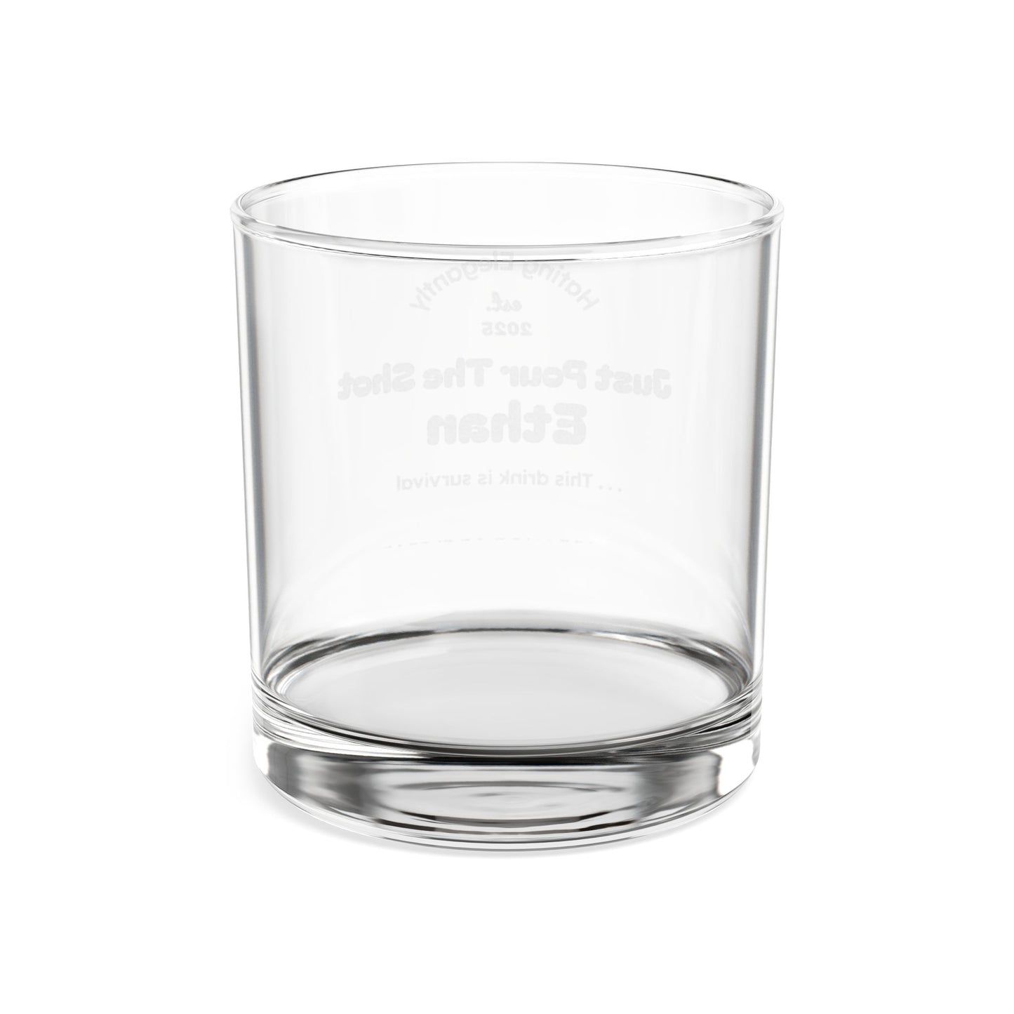 Engraved Whiskey Glass 10.5oz — “Just Pour The Shot” Personalized Rocks Glass